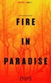 Fire in Paradise Cennetteki Yangın