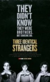 Three Identical Strangers Üç Tanıdık Yabancı